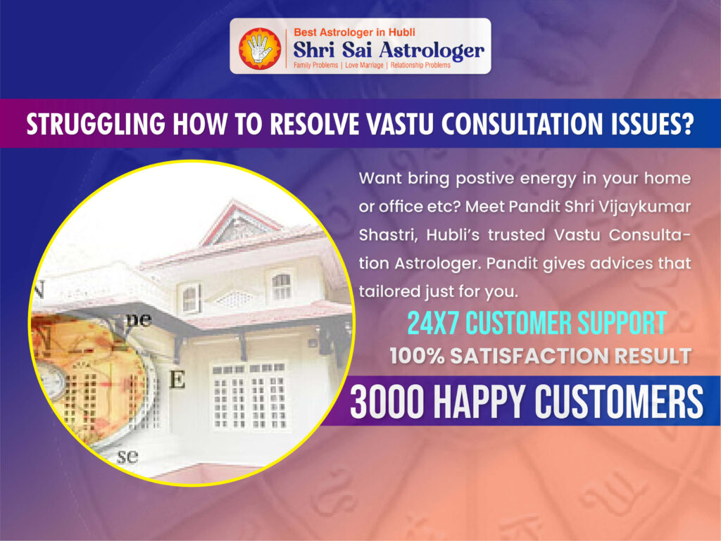 vastu specialist astrologer in hubli 1